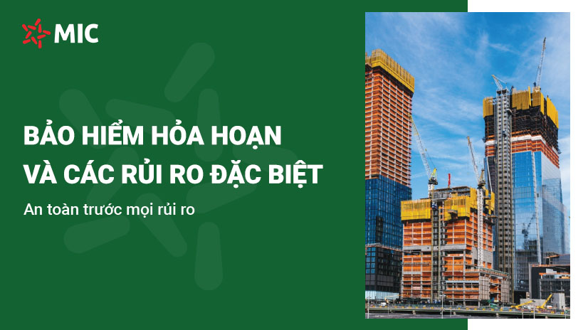 Bảo hiểm hỏa hoạn và các rủi ro đặc biệt