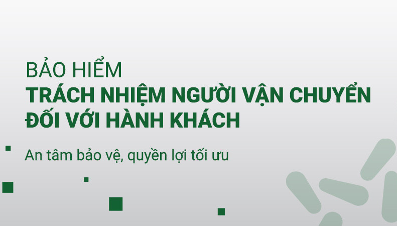 Bảo hiểm trách nhiệm người vận chuyển đối với khách hàng