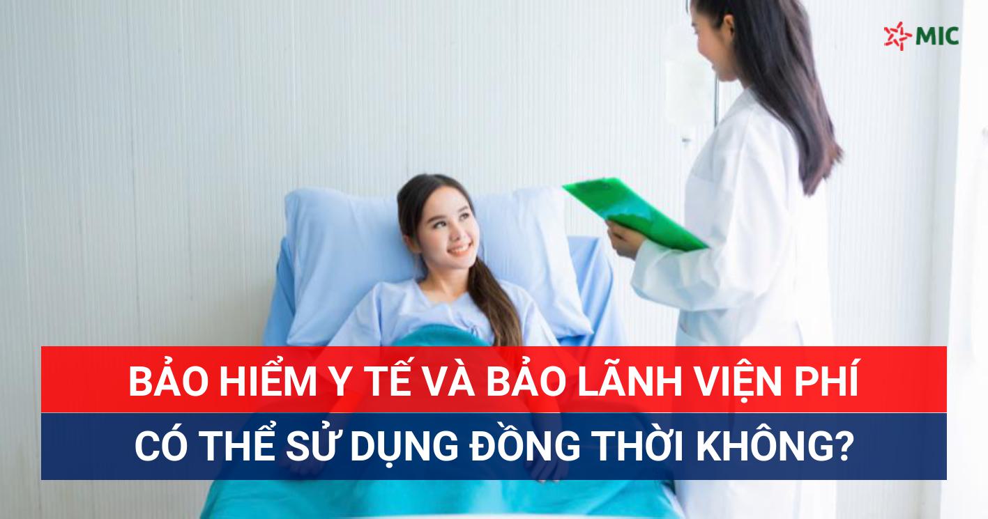Bảo hiểm y tế và bảo lãnh viện phí có thể sử dụng đồng thời không?