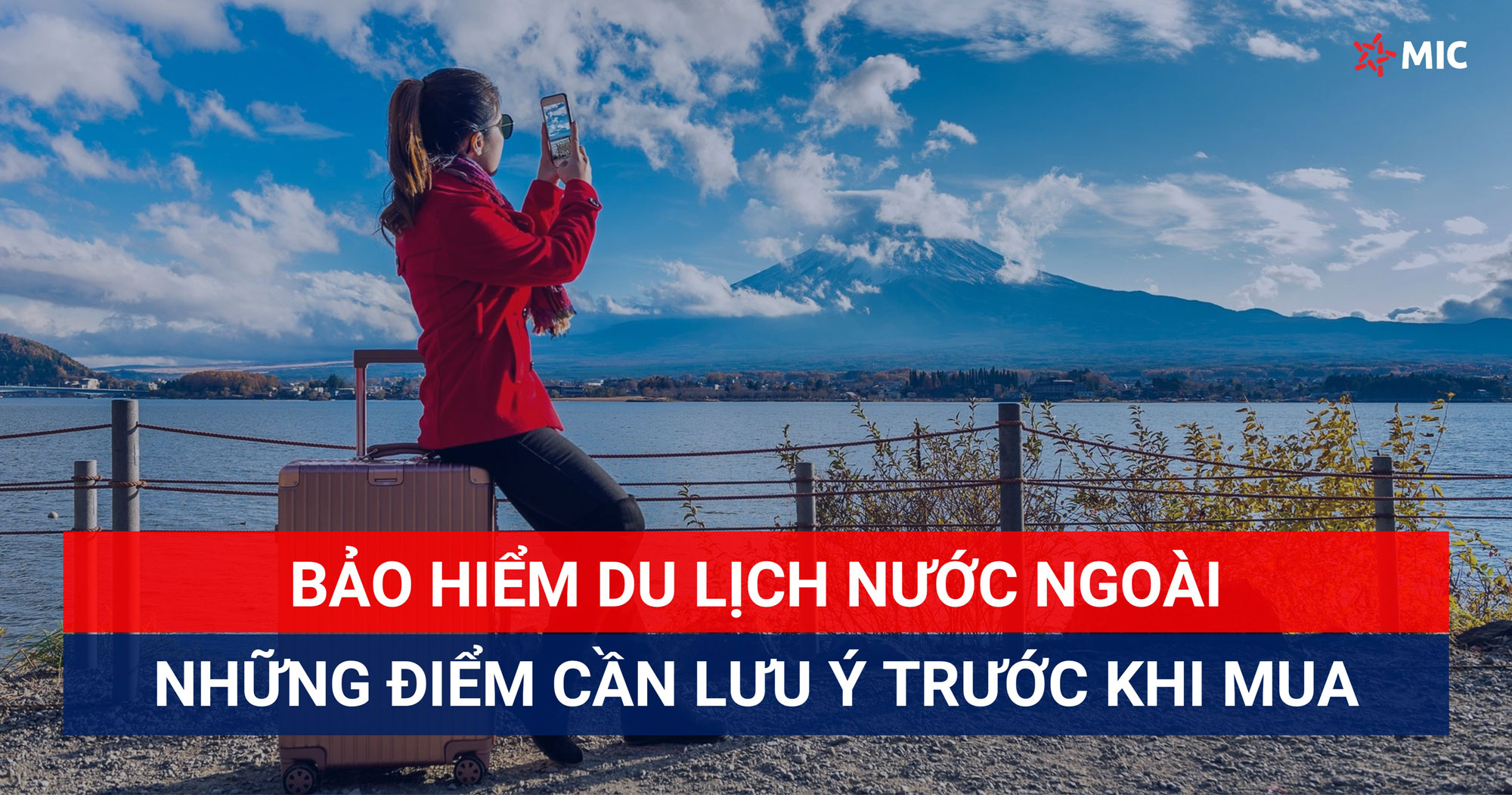 Bảo hiểm du lịch nước ngoài, những điểm cần lưu ý khi mua